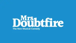 Mrs. Doubtfire (Touring) at Canada Life Place