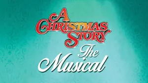 A Christmas Story: The Musical (Touring) at Canada Life Place